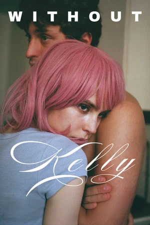 Постер: Without Kelly