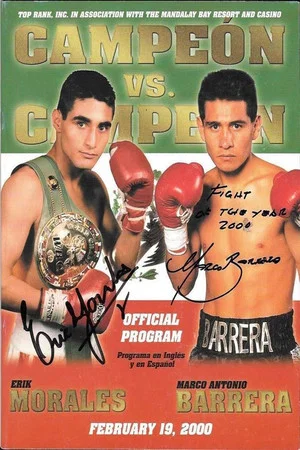 Постер: Marco Antonio Barrera vs. Erik Morales I
