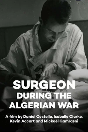 Постер: Surgeon during the Algerian War