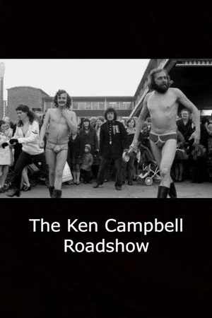 Постер: The Ken Campbell Roadshow