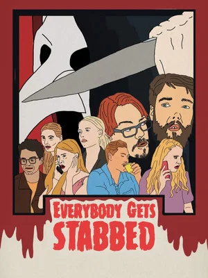 Постер: Everybody Gets Stabbed