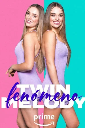 Постер: Fenómeno Twin Melody