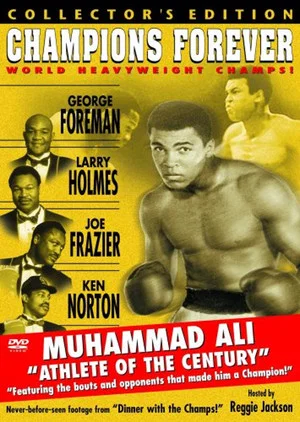 Постер: Champions Forever - World Heavyweight Champs!