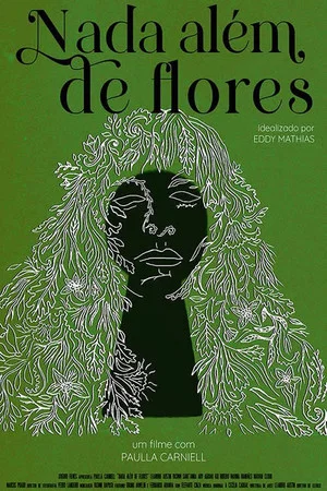 Постер: Nada Além de Flores