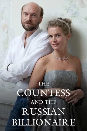 Постер: The Countess and the Russian Billionaire