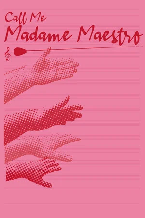 Постер: Call Me Madame Maestro