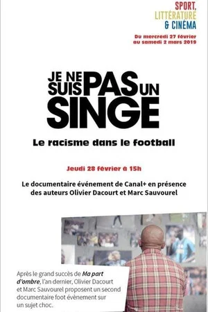 Постер: Je ne suis pas un singe