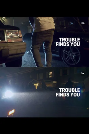 Постер: Trouble Finds You