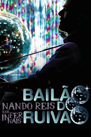 Постер: MTV ao Vivo: Nando Reis e Os Infernais -Bailão do Ruivão