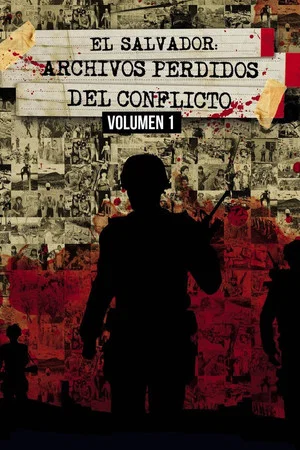 Постер: El Salvador: Lost Archives of the Armed Conflict, Vol. 1