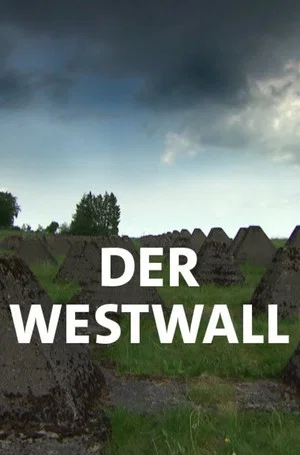 Постер: Der Westwall - Die Geschichte einer Grenze