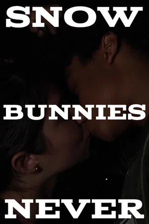 Постер: Snow Bunnies Never