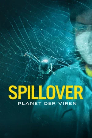 Постер: Spillover – Planet of Viruses