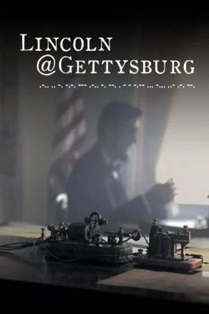 Постер: Lincoln@Gettysburg