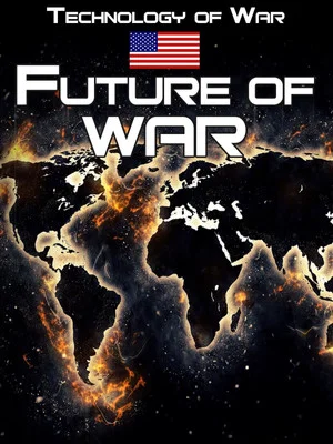 Постер: Technology of War: The Future of War