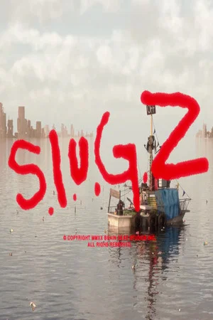 Постер: S.L.U.G.Z.