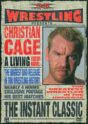 Постер: TNA Wrestling: Christian Cage - The Instant Classic