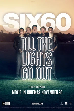 Постер: SIX60: Till the Lights Go Out