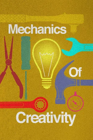 Постер: Mechanics of Creativity