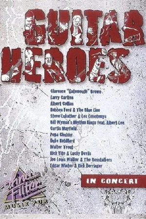 Постер: Guitar Heroes: In Concert