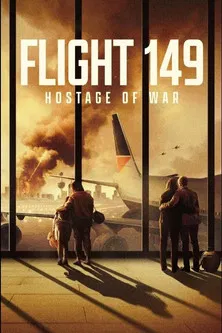 Постер: Flight 149: Hostage of War