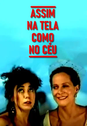 Постер: Assim na Tela Como no Céu