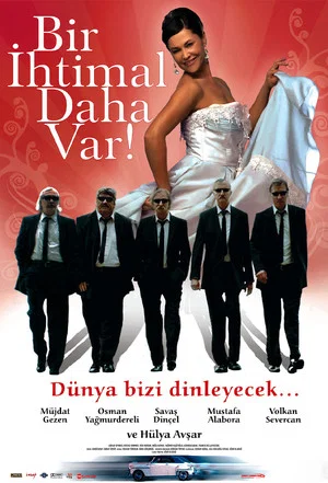 Постер: Bir İhtimal Daha Var