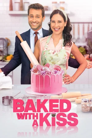 Постер: Baked with a Kiss
