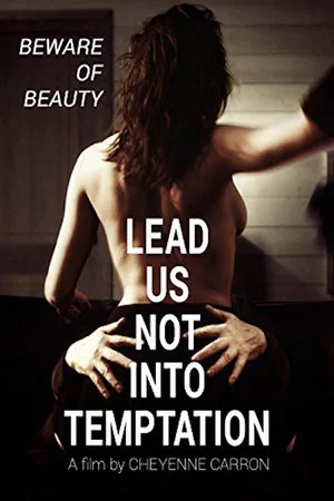 Постер: Lead Us Not Into Temptation