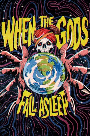 Постер: When the Gods Fall Asleep