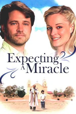 Постер: Expecting a Miracle