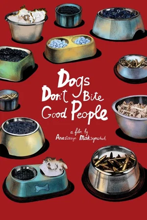 Постер: Dogs Don't Bite Good People