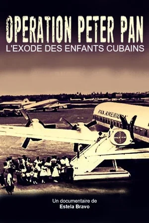 Постер: Operation Peter Pan: Flying Back to Cuba