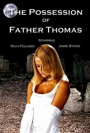 Постер: The Possession of Father Thomas