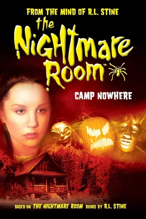 Постер: The Nightmare Room: Camp Nowhere