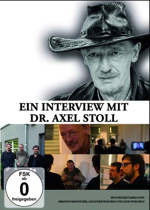 Постер: Ein Interview mit Dr. Axel Stoll. Der Film