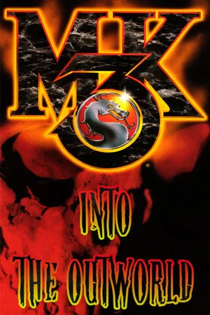 Постер: Behind Mortal Kombat 3: Into the Outworld
