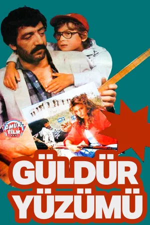 Постер: Güldür Yüzümü