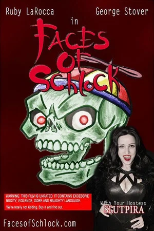 Постер: Faces of Schlock