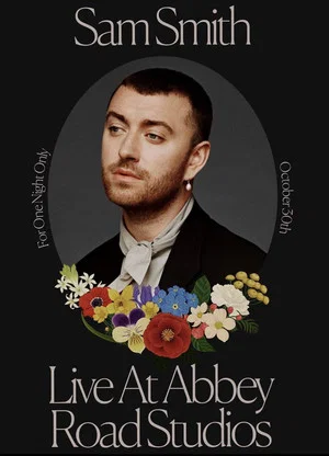 Постер: Сэм Смит: Love Goes — Live At Abbey Road Studios