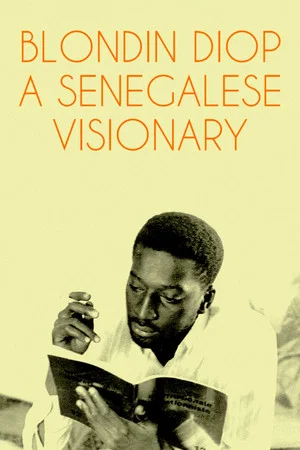 Постер: Blondin Diop: A Senegalese Visionary