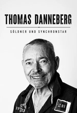 Постер: Thomas Danneberg - Söldner und Synchronstar