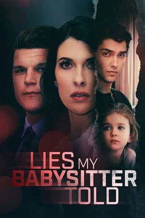 Постер: Lies My Babysitter Told