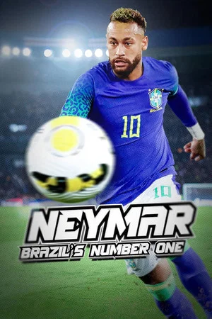 Постер: Neymar: Brazil's Number One
