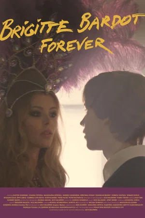 Постер: Brigitte Bardot Forever