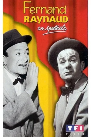 Постер: Fernand Raynaud - En spectacle