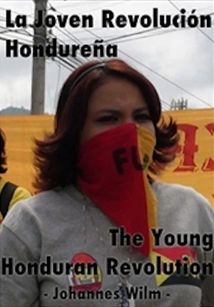 Постер: The young honduran revolution