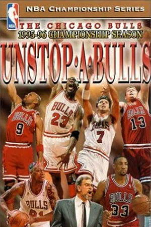 Постер: The Official 1996 NBA Championship: Chicago Bulls Unstop-A-Bulls