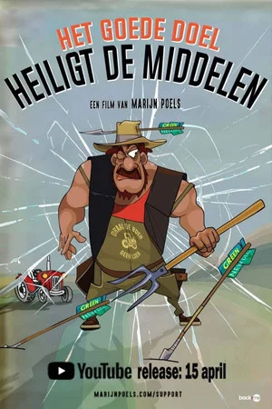 Постер: Het Goede doel heiligt de middelen