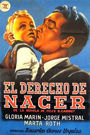 Постер: El derecho de nacer